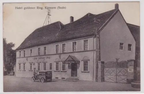 75848 Ak Könnern (Saale) Hotel goldener Ring mit Auto davor um 1920