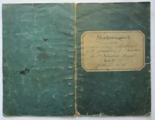Abrechnungsbuch 1.Compagnie 1.Bataillons der 1. Infanterie Brigade 1860 (141222)