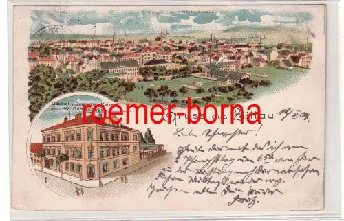 80753 Ak Lithographie Gruß aus Zittau Gasthof Deutscher Kaiser 1904