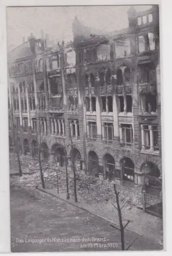 65937 Ak Leipzig Das Leipziger Volkshaus nach dem Brand am 19. März 1920