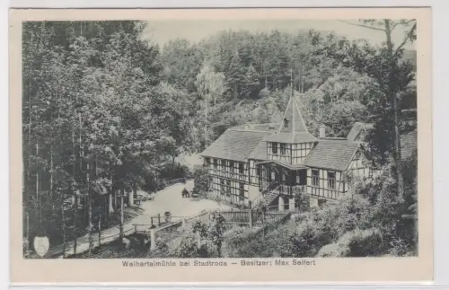 903817 Ak Weihertalmühle bei Stadtroda - Besitzer: Max Seifert. 1927