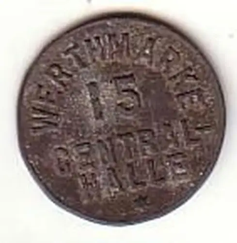 alte 15 Pfennig Zink Wertmarke Central Halle um 1920