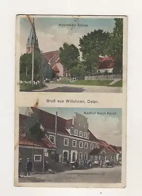 AK Ostpreussen Gruß aus Willuhnen Kreis Pillkallen Gasthof Misch Kirche Schule
