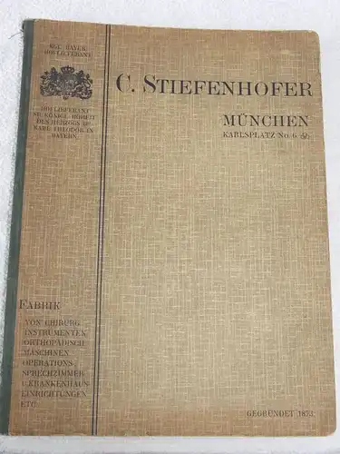 Katalog 1906 Stiefenhofer München Fabrik Chirurg Instrumenten Einrichtungen