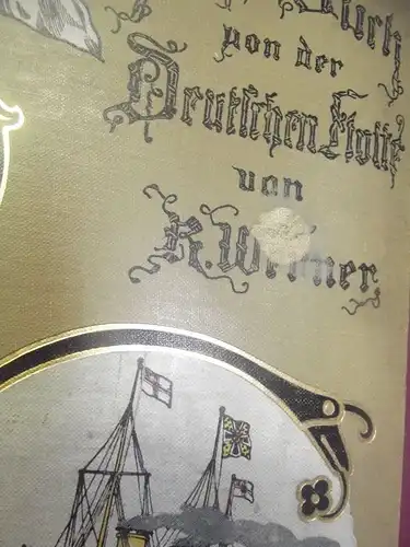 X - Marine - Werner: Das Buch von der Deutschen Flotte 1902