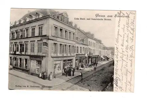 AK Saarland Saarlouis Ecke Bock und französische Strasse Geschäfte Eckhaus 1903