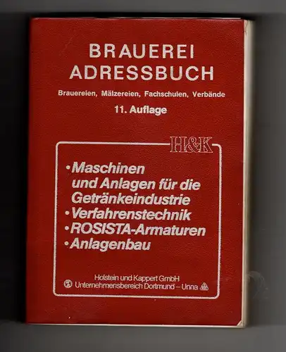 Brauerei Adressbuch 11. Auflage 1981 Brauereien - Mälzereien - Fachschulen