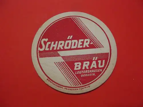 BD Alter Bierdeckel Brauerei Schröder Bräu Leutershausen Bergstrasse Impressum
