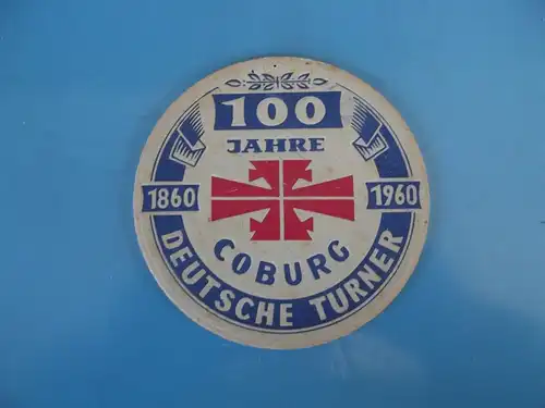 Bierdeckel Brauerei Coburger Hofbräu 100 Jahre Deutsche Turner 1960 Coburg