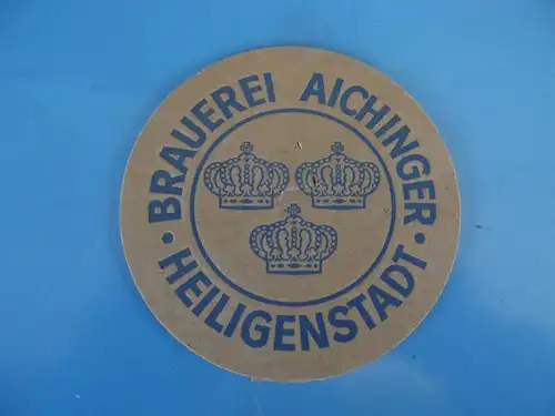 Bierdeckel Brauerei Aichinger Heiligenstadt Franken
