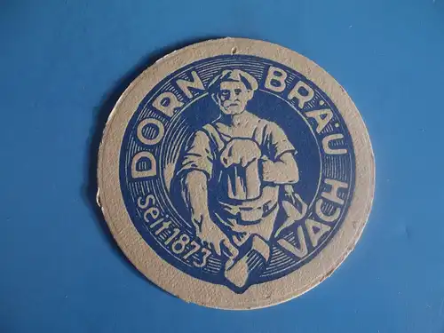 Bierdeckel - Brauerei Dorn Bräu Vach