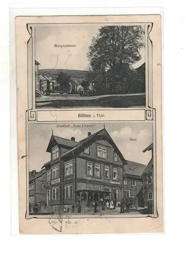 AK Thüringen ; Böhlen Großbreitenbach Hauptstrasse Gasthof zum Löwen 1910