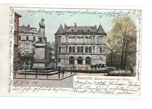 AK Sachsen ; Chemnitz Becker Denkmal und Börse 1904