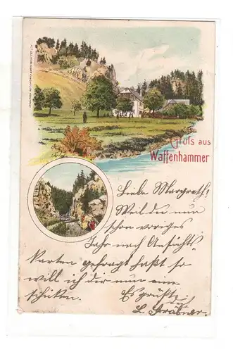 AK Bayern ;  Stadtsteinach Gruß vom Waffenhammer Oberfranken 1898