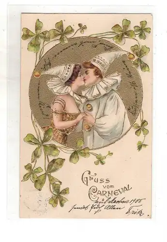 AK Gruss vom Karneval - Carneval - Prägedruck Lithographie 1905