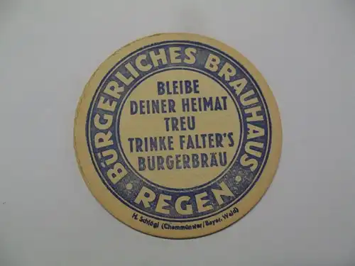 Bierdeckel Brauerei Bürgerliches Brauhaus Regen Falters Bürgerbräu