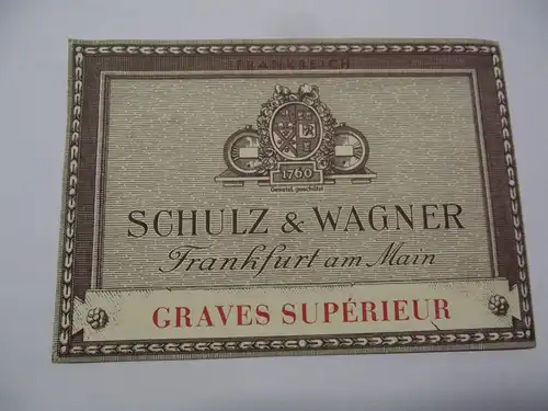 Weinetikett - Wein Etikett Frankreich Graves Supérieur Schulz & Wagner Frankfurt