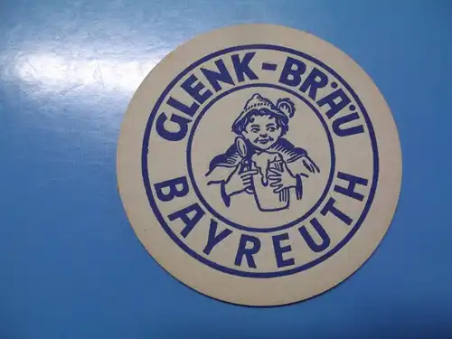 Bierdeckel Brauerei Glenk Bräu Bayreuth