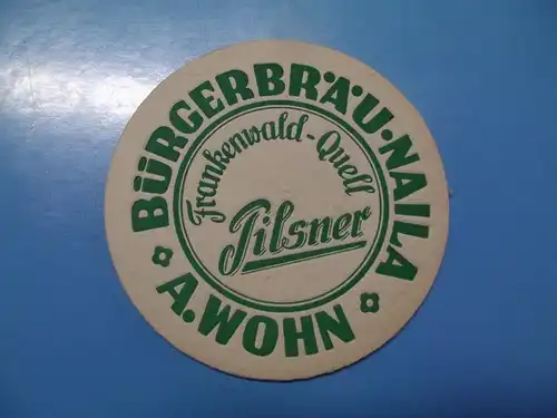 Bierdeckel Brauerei Wohn Frankenwald Quell Bürgerbräu Naila Oberfranken