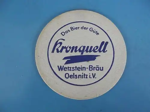Bierdeckel Brauerei Wetzstein Bräu Kronquell Oelsnitz im Vogtland Sachsen