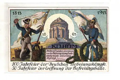 AK Bayern ; Kehlheim 100 Jahrfeier der Deutschen Befreiungskämpfe 1913