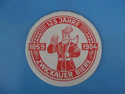 Bierdeckel Brauerei Zwickau 125 Jahre 1984