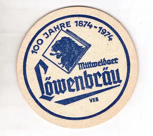 Bierdeckel DDR Brauerei  Löwenbräu Mittweida 100 Jahre 1974