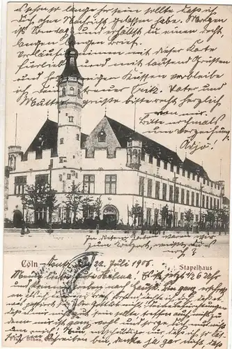 AK NRW ; Köln Stapelhaus 1905