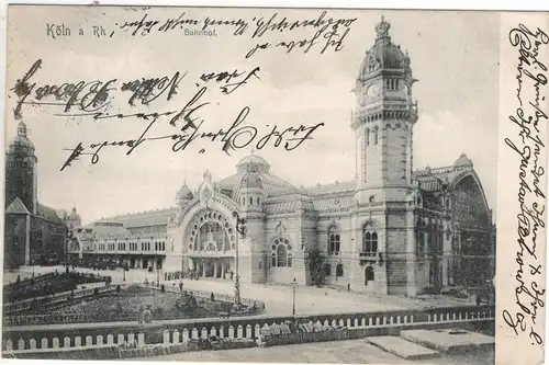 AK NRW ; Köln Bahnhof 1905