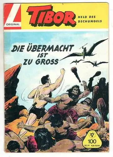 Comic ; Grossband Tibor Lehning Verlag Nr. 100 " Die Übermacht ist zu gross "