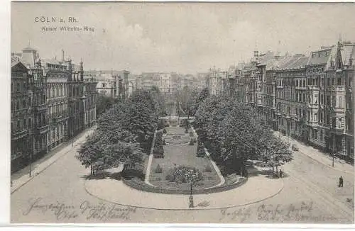 AK Nordrhein Westfahlen ; Köln Kaiser Wilhelm Ring mit Park Anlage 1906