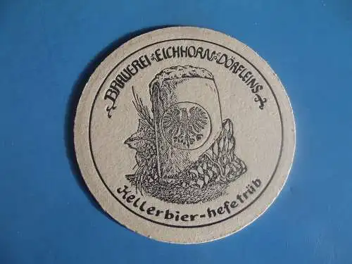 Bierdeckel - Brauerei Eichhorn Dörfleins Oberfranken