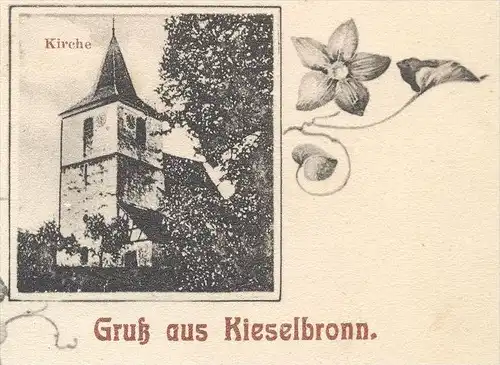 ALTE POSTKARTE GRUSS AUS KIESELBRONN GASTHAUS ZUR LINDE VON KARL THEILMANN HAUPTSTRASSE KIRCHE bei Pforzheim postcard