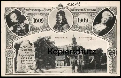 ALTE POSTKARTE KAISERBESUCH BAD CLEVE 1909 & KURFÜRST V. BRANDENBURG 300 JAHRE ZU PREUSSEN Kaiserpaar Kleve cpa postcard