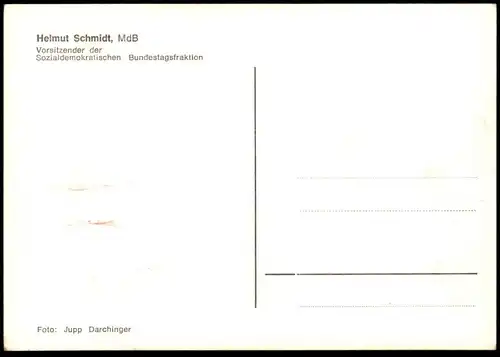 ÄLTERE POSTKARTE HELMUT SCHMIDT AUTOGRAMM MITGLIED BUNDESTAG BONN SPD Bundeskanzler chancellor Autograph Autogrammkarte
