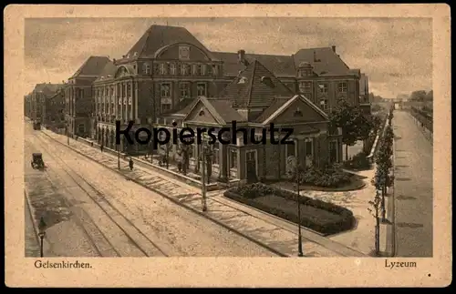 ALTE POSTKARTE GELSENKIRCHEN LYZEUM SCHULE school école Ansichtskarte AK cpa postcard