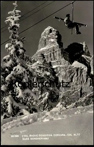 ALTE POSTKARTE SEGGIOVIA CORVARA COL ALTO VAL BADIA SASS SONGHER Sessellift chairlift télésiège Bozen Bolzano Alto Adige