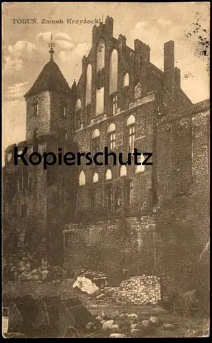 ALTE POSTKARTE TORUN ZAMEK KRZYZACKI THORN OSTPREUSSEN Ostpreußen Polska Poland Polen Ansichtskarte AK cpa postcard