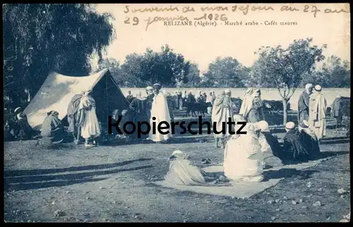 ALTE POSTKARTE RELIZANE MARCHÉ ARABE CAFÉS MAURES Cafe Kaffee traditional costume Tracht Alger Algerien Algérie Algeria
