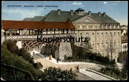 ALTE POSTKARTE WIESBADEN RÖMERTOR KAISER FRIEDRICHBAD Kaiser Friedrich Bad bath postcard cpa AK Ansichtskarte