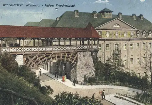 ALTE POSTKARTE WIESBADEN RÖMERTOR KAISER FRIEDRICHBAD Kaiser Friedrich Bad bath postcard cpa AK Ansichtskarte