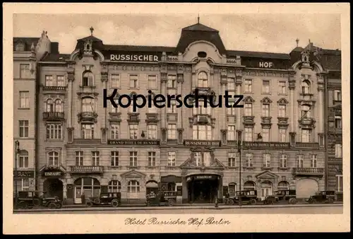 ALTE POSTKARTE BERLIN HOTEL RUSSISCHER HOF Grand Hotel de Russie Georgenstraße Russian House Ansichtskarte postcard cpa