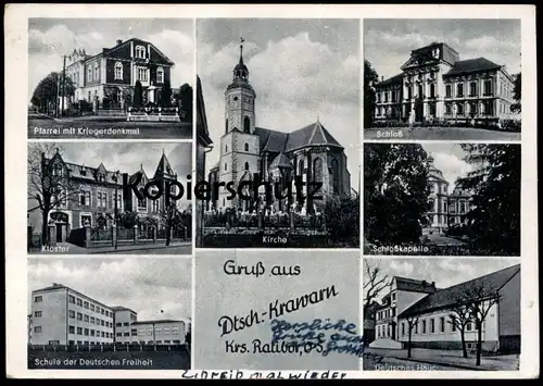 ALTE POSTKARTE GRUSS AUS DEUTSCH-KRAWARN KR. RATIBOR DEUTSCHES HAUS SCHULE SCHLESIEN Kravare ve Slezsku Sleszko Ceska AK