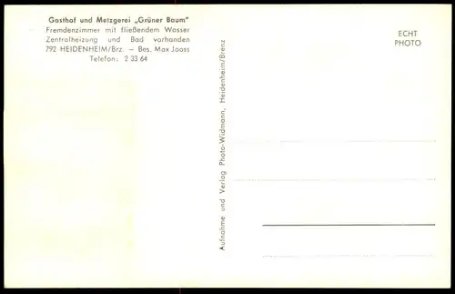 ALTE POSTKARTE HEIDENHEIM BRENZ GASTHOF UND METZGEREI GRÜNER BAUM ZENTRALHEIZUNG BES. MAX JOOSS Ansichtskarte postcard