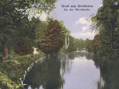 ALTE POSTKARTE GRUSS AUS GROSSKÖRIS AN DER MOCHHEIDE SEE Groß Köris Ansichtskarte AK cpa postcard