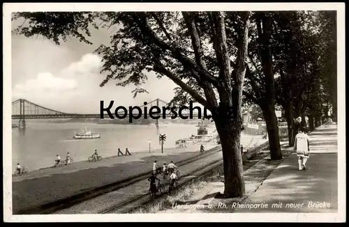 ALTE POSTKARTE UERDINGEN 1936 RHEINPARTIE MIT NEUER BRÜCKE VERFASSER SCHREIBT ÜBER EINWEIHUNG A H BRÜCKE Krefeld Crefeld