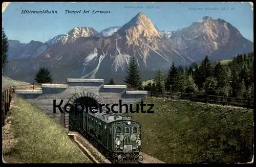 ALTE POSTKARTE MITTENWALDBAHN TUNNEL BEI LERMOOS SONNENSPITZE SCHROFEN Eisenbahn Chemin de fer Railway Mittenwald-Bahn