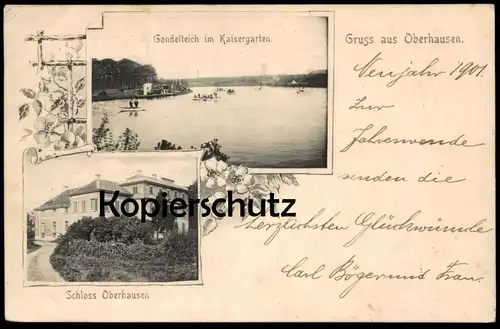 ALTE POSTKARTE GRUSS AUS OBERHAUSEN 1900 GONDELTEICH IM KAISERGARTEN & SCHLOSS OBERHAUSEN Ansichtskarte castle chateau