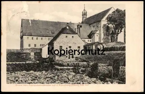 ALTE POSTKARTE GRUSS VOM FRANZISKANERKLOSTER AUF DEM KREUZBERG 1908 Bischofsheim Klosterkreuzberg Rhön Franziskaner