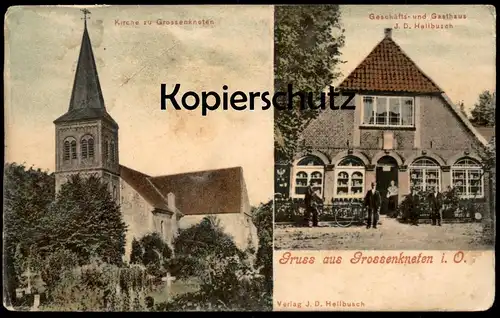 ALTE POSTKARTE GRUSS AUS GROSSENKNETEN IN OLDENBURG GESCHÄFTS- UND GASTHAUS J. D. HELLBUSCH KIRCHE FRIEDHOF Großenkneten